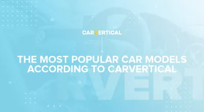 Modelet më të njohura të makinave të përdorura 2020 sipas Carvertical