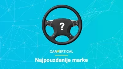 Najpouzdanije marke vozila po carVertical aplikaciji