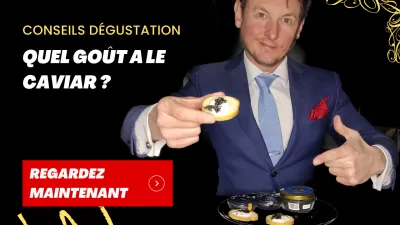 Quel Est Le Goût Du Caviar ? Comment Manger Du Caviar Noir D'esturgeon ?