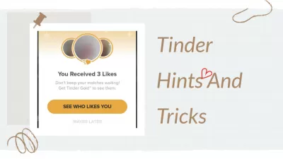 Hacki, wskazówki i sztuczki dla twojego profilu Tinder, który może sprawić, że randka może