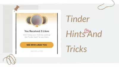 Hacks, pistas y trucos para tu perfil de Tinder que realmente podrían obtener una cita