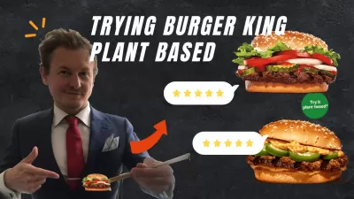 Is There Burger King Plant-Based / Vegan Burgers Options? Review : Trying the Burger King's plant-based Burgers – Rebel Whopper and Chili Cheeseburger
