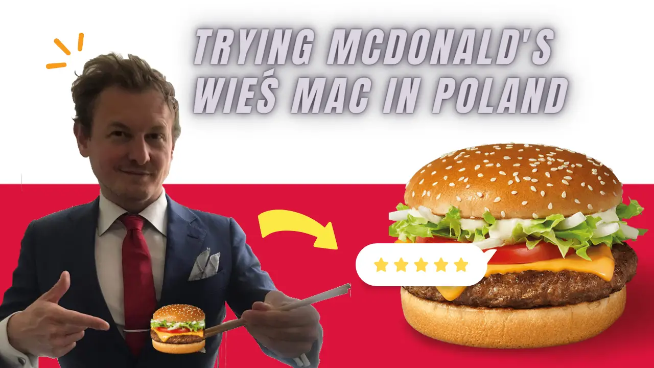 The WieśMac (VillageMac): A Taste of Tradition in Poland's McDonald's